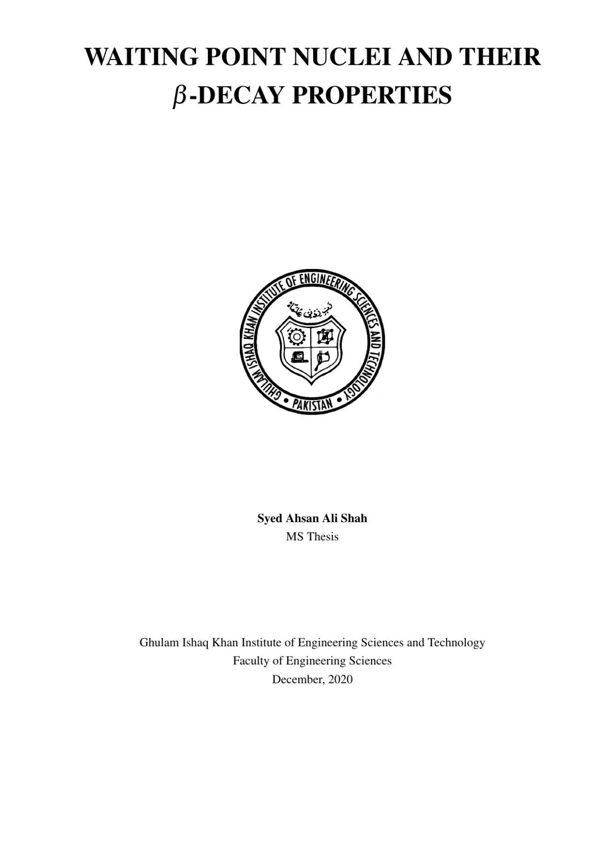Beta Decay Properties Of Waiting Point Nuclei For Astrophysical Applications 1st Edition Syed Ahsan Ali Shah