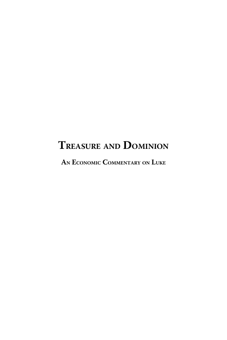 Treasure And Dominion Gary North