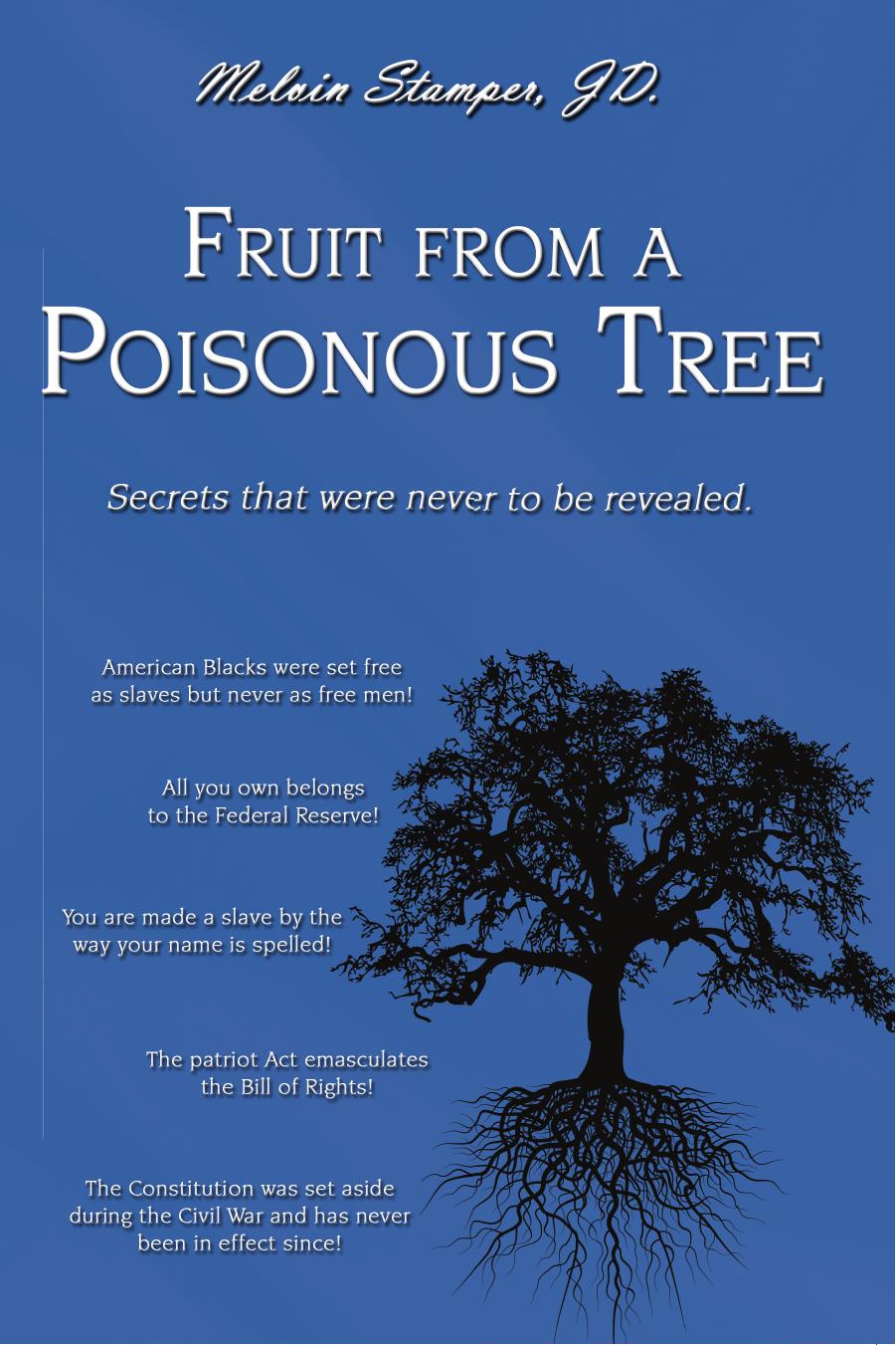 Fruit From A Poisonous Tree Melvin Stamper