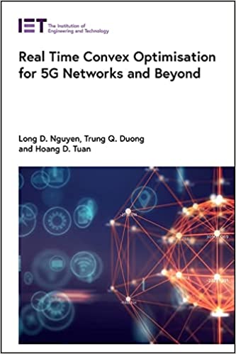 Real Time Convex Optimisation For 5g Networks And Beyond Trung Q Duong