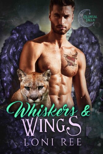 Whiskers Wings Celestial Falls 4 1st Edition Loni Ree