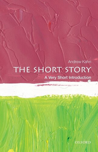 The Short Story A Very Short Introduction Andrew Kahn