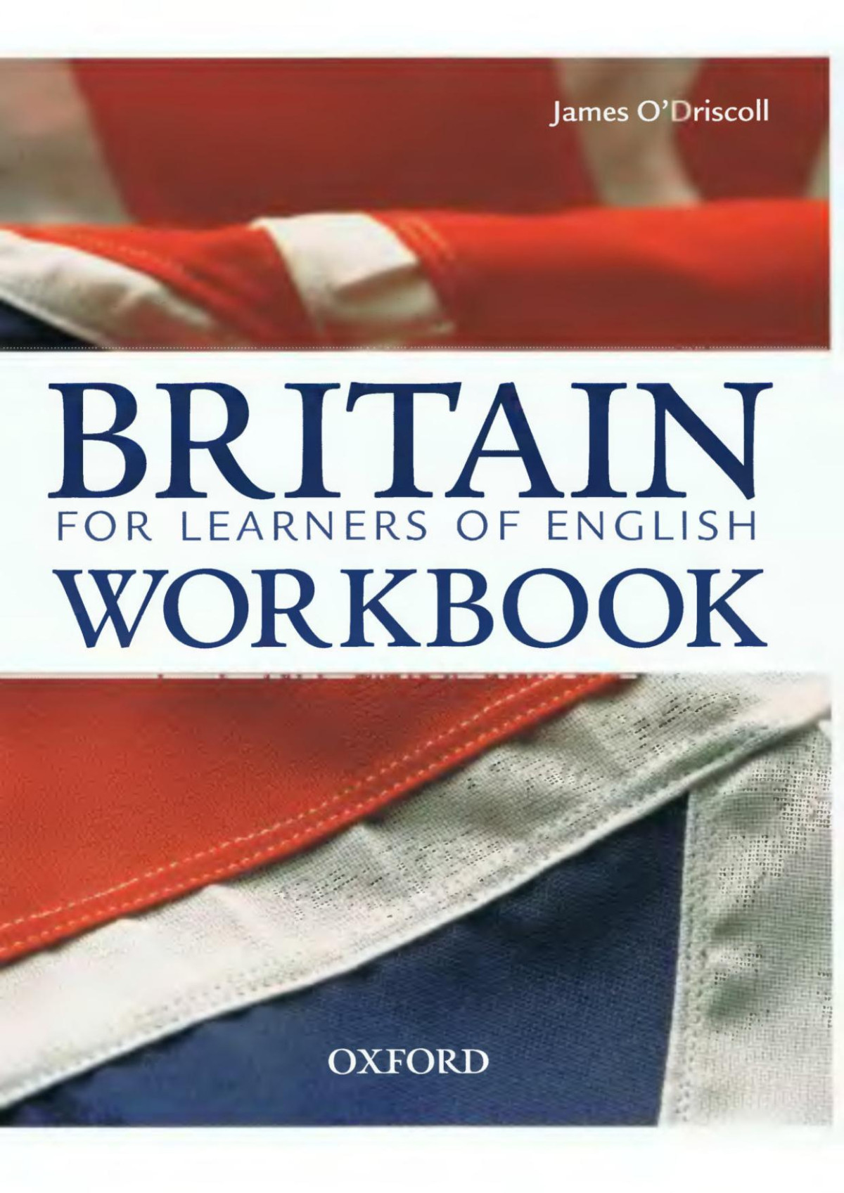 Britain For Learners Of English Workbook James Odriscoll