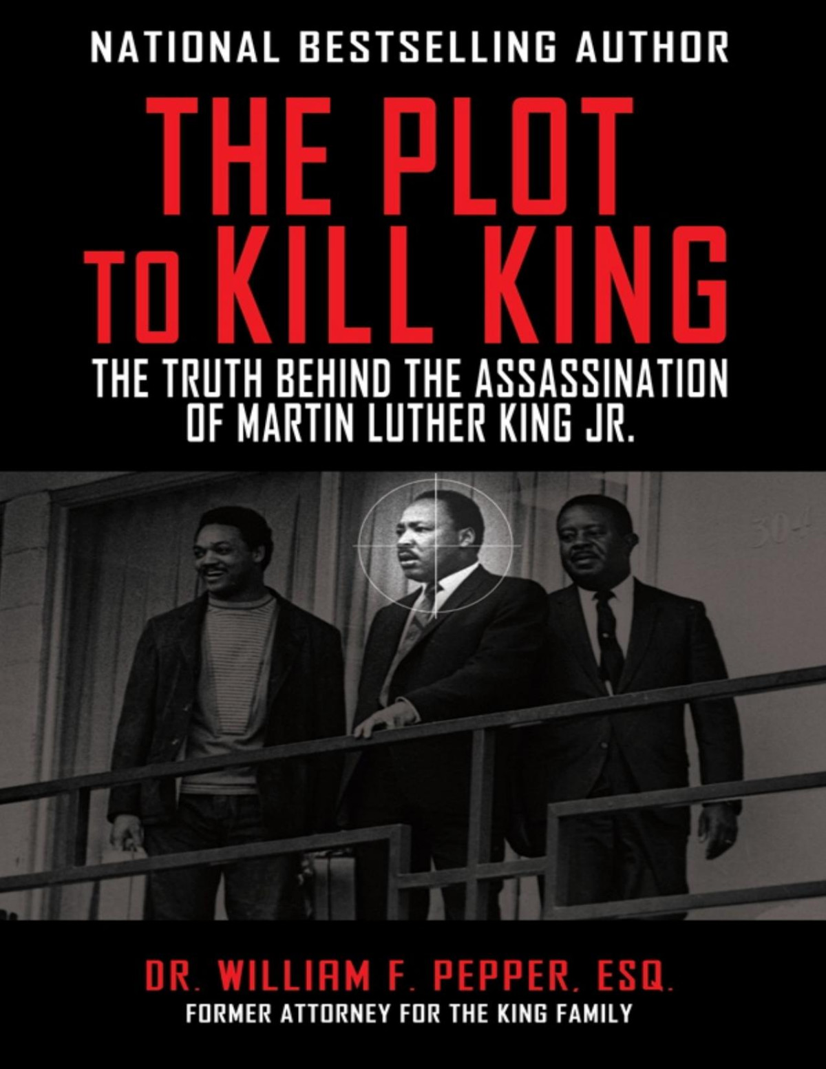 The Plot To Kill King The Truth Behind The Assassination Of Martin Luther King Jr Reprint Pepper Esq
