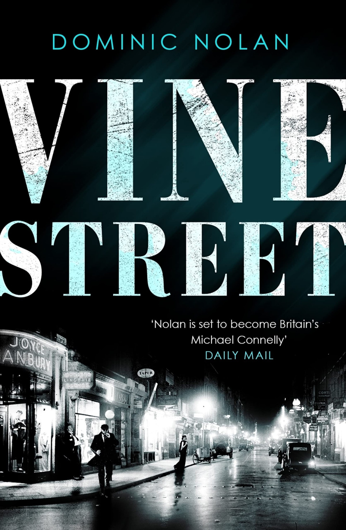 Vine Street Dominic Nolan