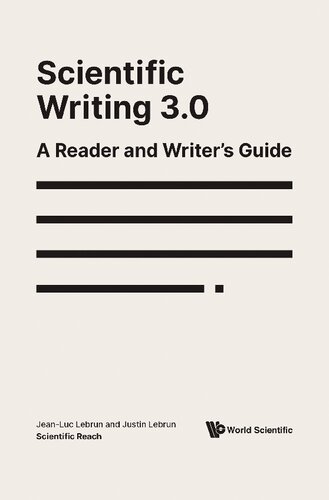 Scientific Writing 30 A Reader And Writers Guide Justin Lebrun