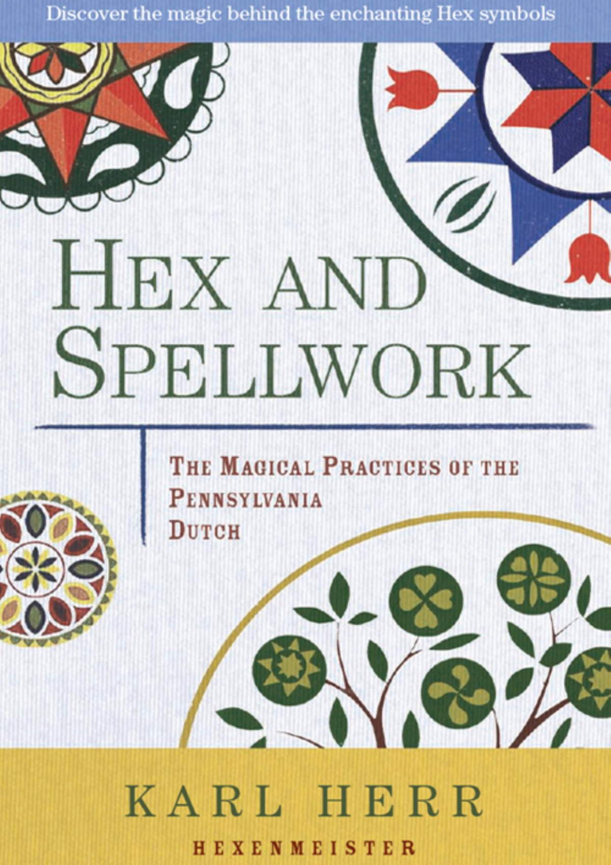 Hex And Spellwork Karl Herr