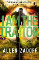 I Am The Traitor Kindle Edition Allen Zadoff