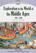 Exploration In The World Of The Middle Ages 5001500 Pamela White