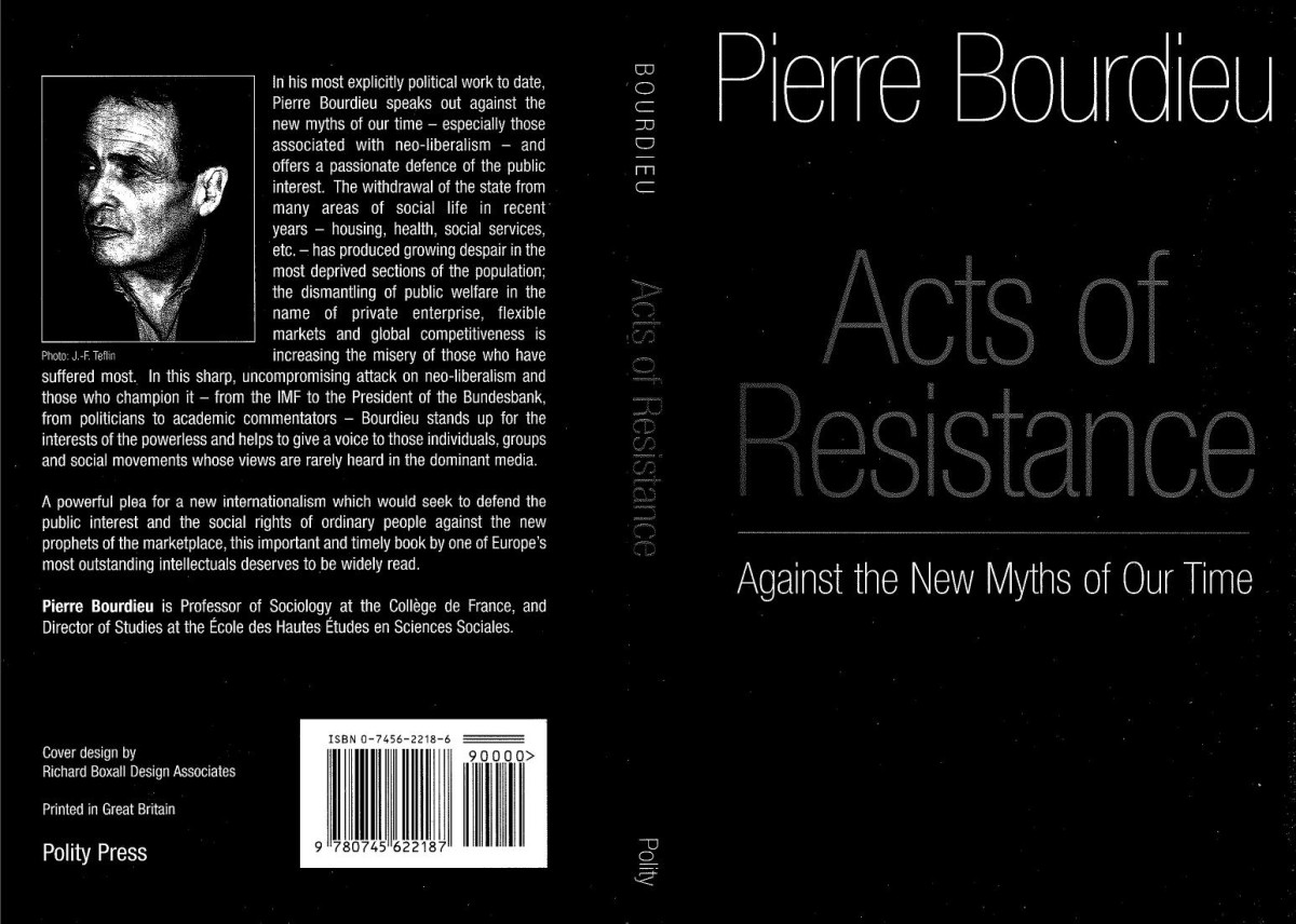 Acts Of Resistance Against The New Myths Of Our Time Bourdieu