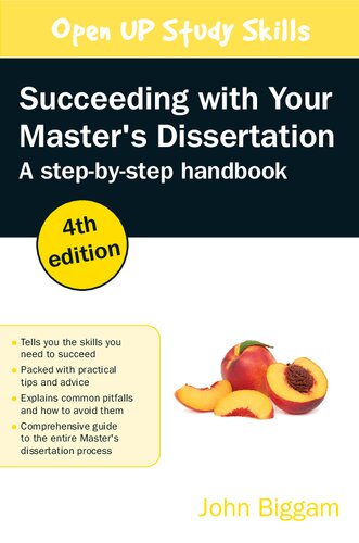 Succeeding With Your Masters Dissertation 4th Edition John Biggam