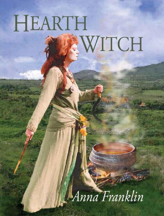 Hearth Witch The Eight Paths Of Magic Anna Franklin