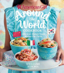 American Girl Around The World Cookbook Delicious Dishes From Across The Globe American Girl