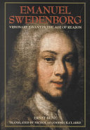 Emanuel Swedenborg Visionary Savant In The Age Of Reason Ernst Benz