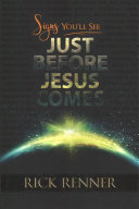 Signs Youll See Just Before Jesus Comes Study Guide Renner