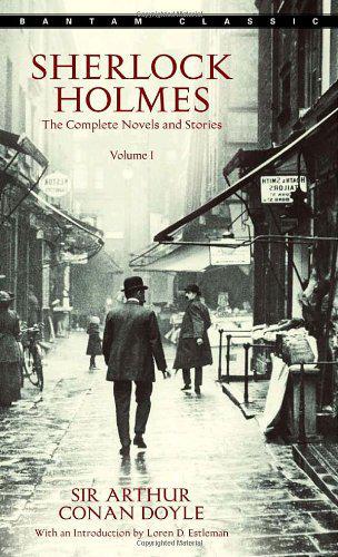 The Complete Sherlock Holmes Volume I Sir Arthur Conan Sir Arthur Conan Doyle