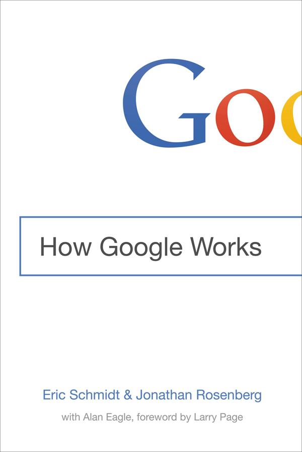 How Google Works Eric Schmidt Alan Eagle Chenjin5com