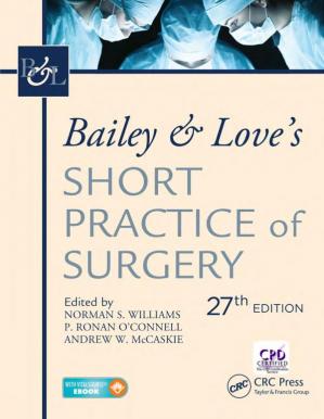 Bailey Loves Short Practice Of Surgery 27th Ed 27th Norman S Williams