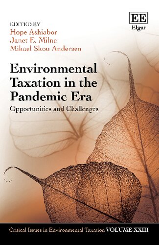Environmental Taxation In The Pandemic Era Hope Ashiabor Janet E Milne