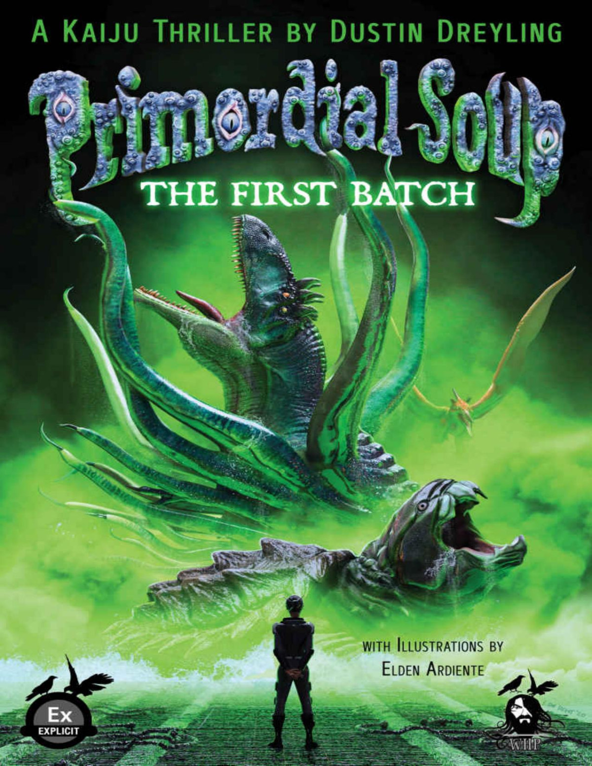 Primordial Soup The First Batch Dustin Dreyling