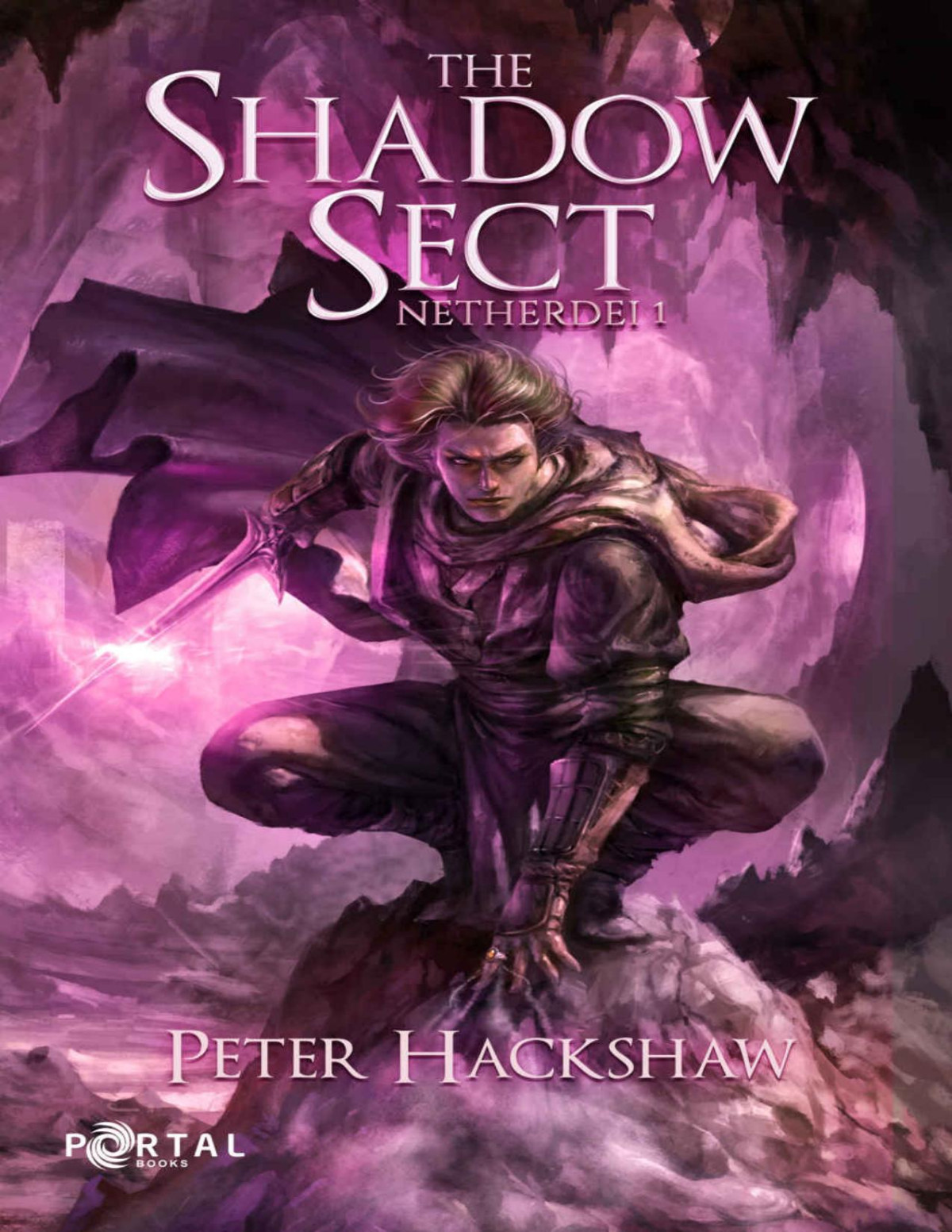 The Shadow Sect Netherdei 1 Peter Hackshaw Portal Books