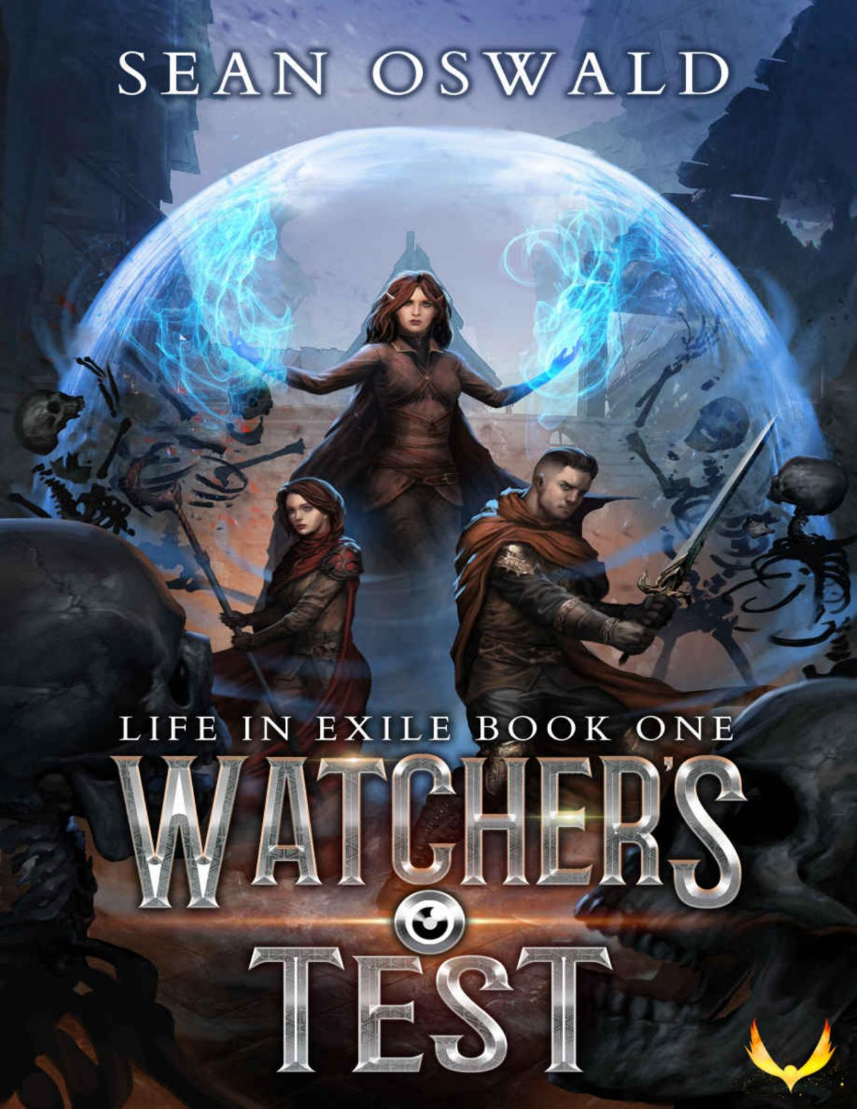 Watchers Test A Litrpg Saga Life In Exile Book 1 Sean Oswald