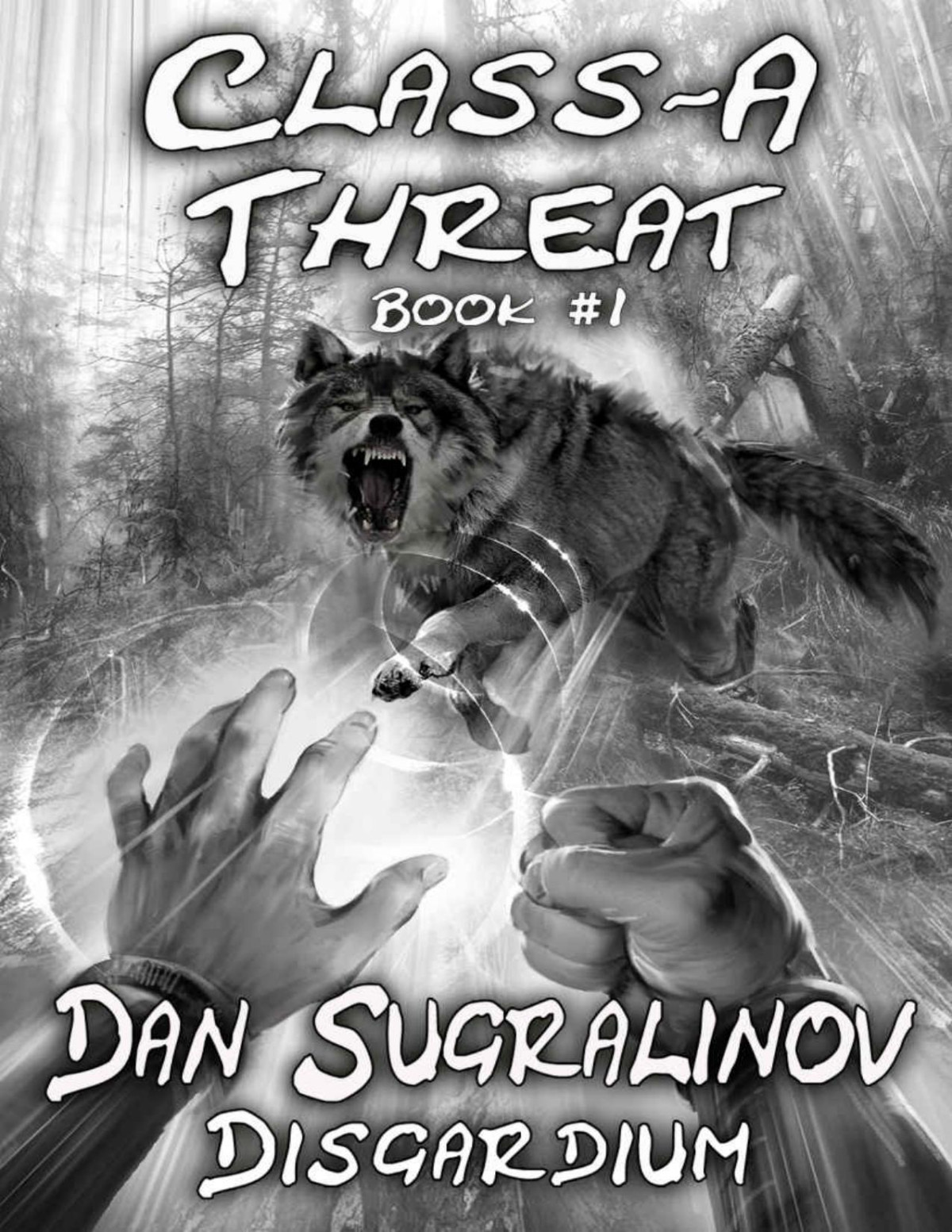 Classa Threat Disgardium Book 1 Litrpg Series Dan Sugralinov