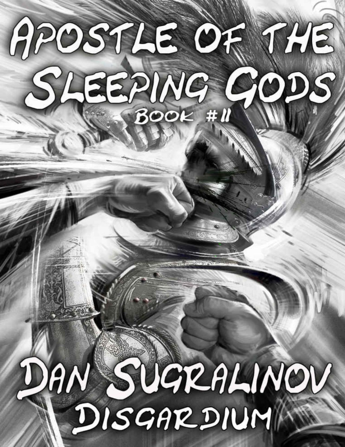 Apostle Of The Sleeping Gods Disgardium Book 2 Litrpg Series Dan Sugralinov
