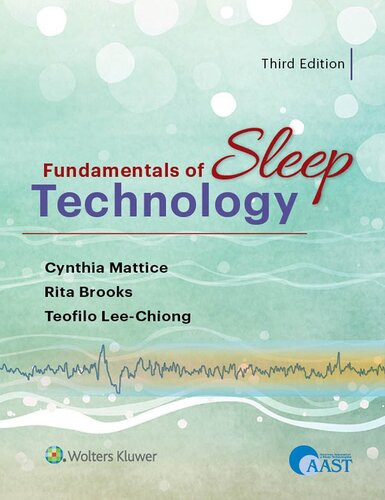 Fundamentals Of Sleep Technology Teofilo Leechiong Cynthia Mattice