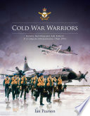 Cold War Warriors Royal Australian Air Force P3 Orion Operations 19681991 Ian Pearson