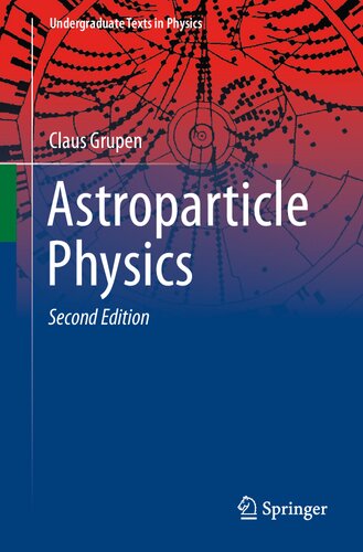 Astroparticle Physics 2nd Edition Grupen Claus