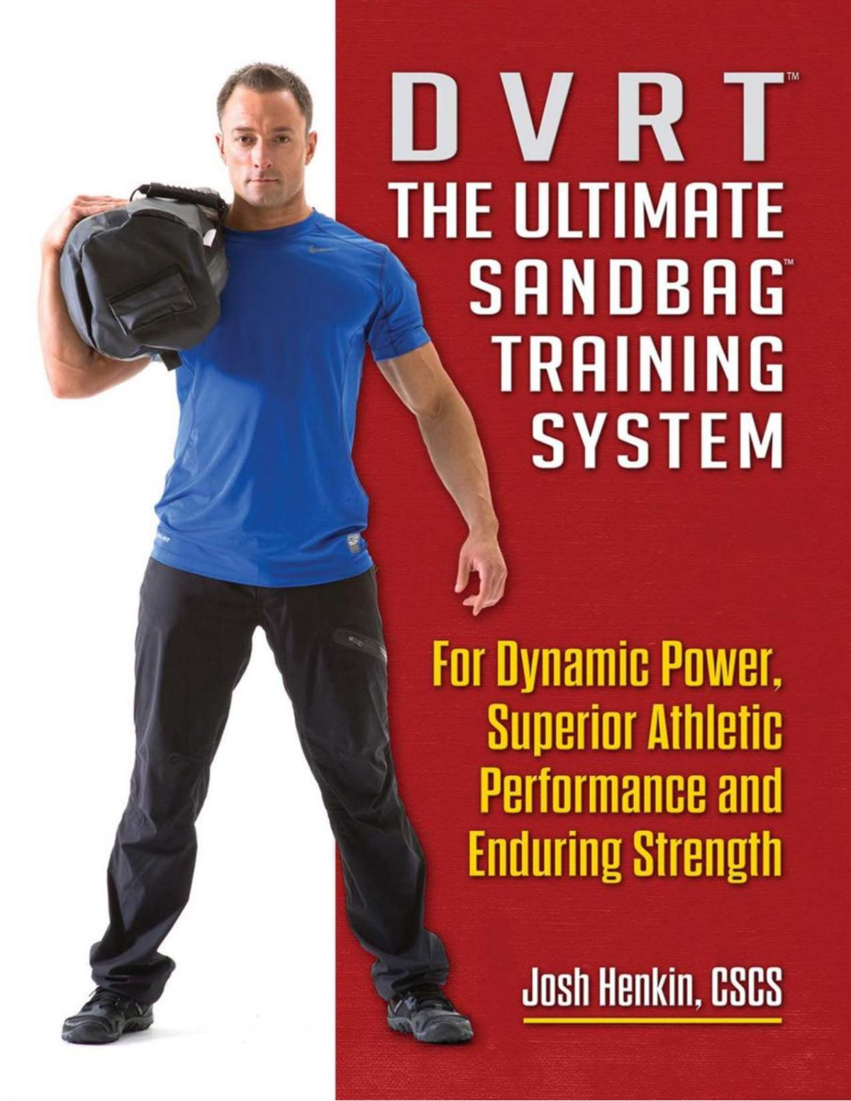 Dvrt The Ultimate Sandbag Training System Josh Henkin