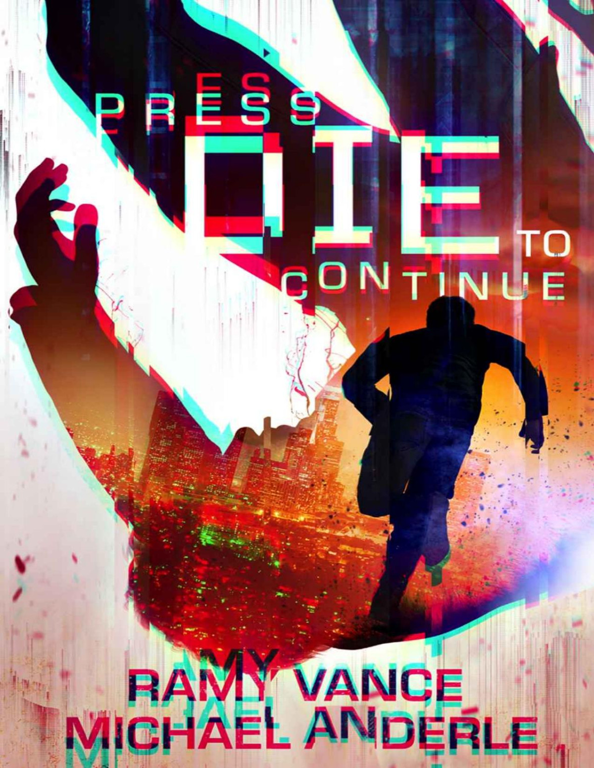 Press Die To Continue Ramy Vance Michael Anderle
