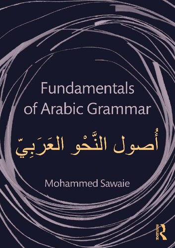 Fundamentals Of Arabic Grammar 1st Edition Sawaie Mohammed