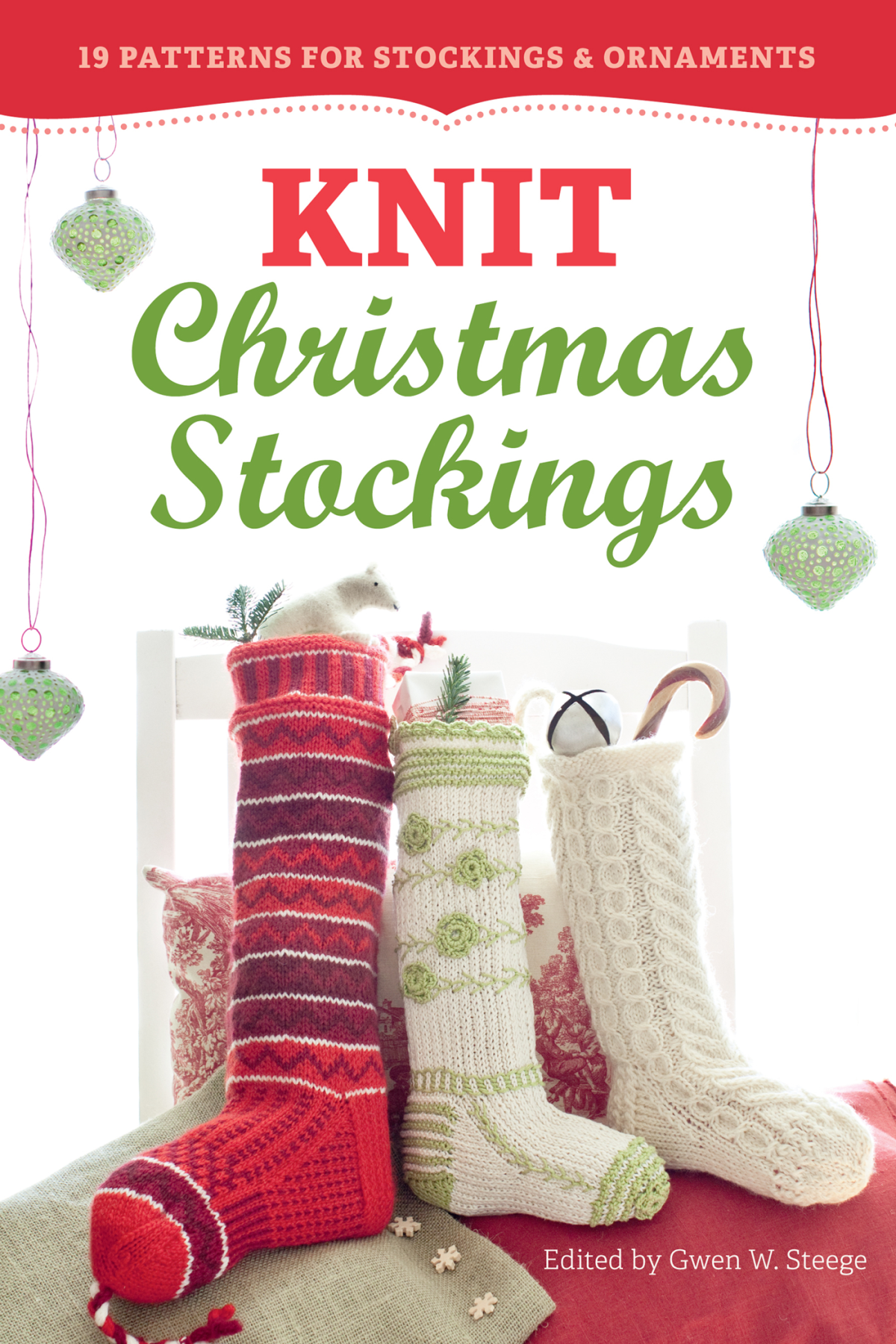 Knit Christmas Stockings Gwen W Steege
