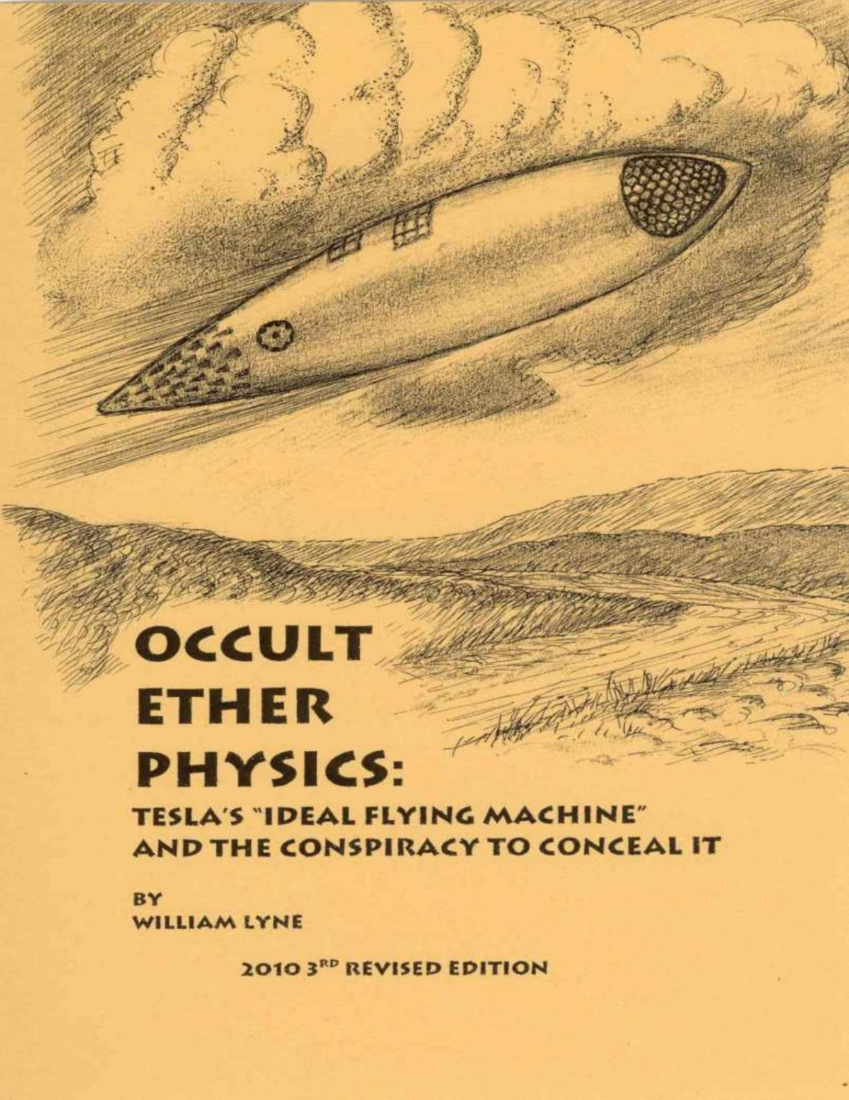 Occult Ether Physics Teslas Ideal Flying Machine And The Conspiracy To Conceal It Lyne