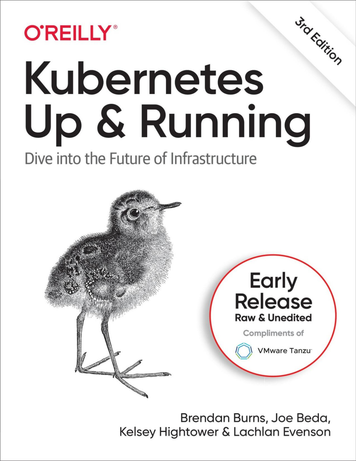 Kubernetes Up And Running 3rd Edition Second Early Release Brendan Burns Joe Beda Kelsey Hightower Lachlan Evenson