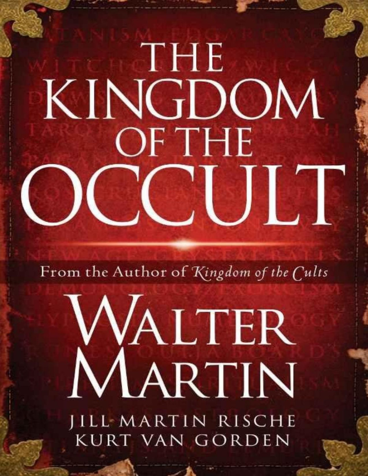 The Kingdom Of The Occult Martin Walter