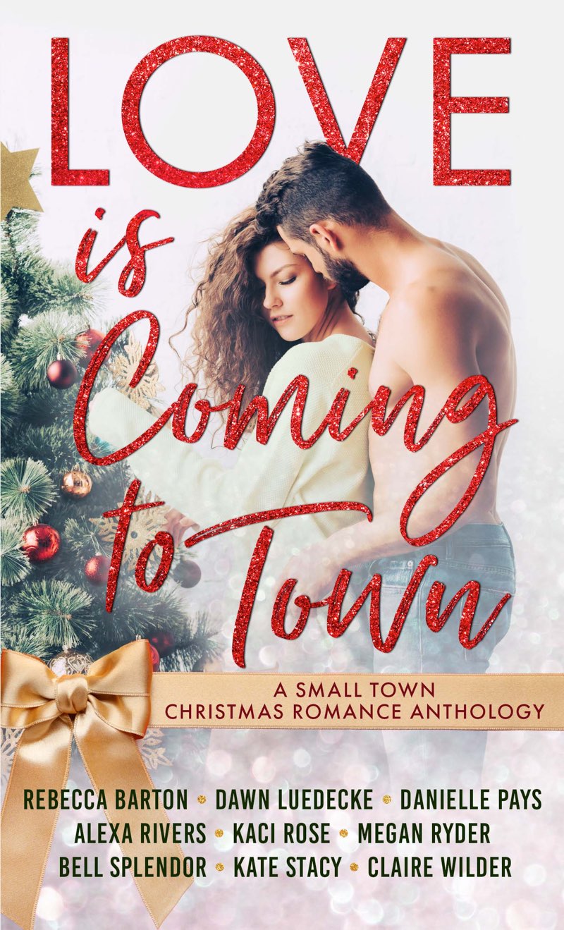 Love Is Coming To Town 1st Edition Various Authors