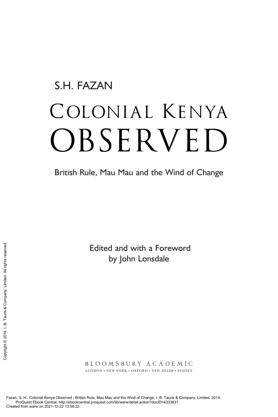 Colonial Kenya Observed British Rule Mau Mau And The Wind Of Change Sh Fazan