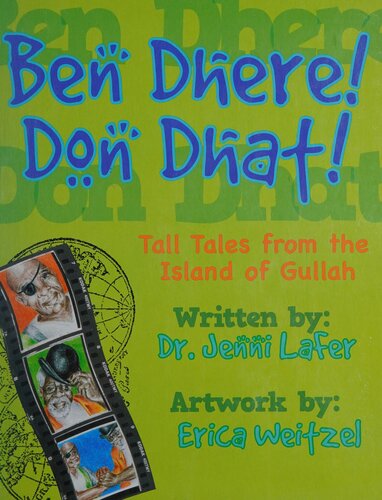 Ben Dhere Don Dhat Tall Tales From The Island Of Gullah 1st Edition Jenni Lafer