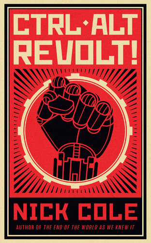 Ctrl Alt Revolt Nick Cole