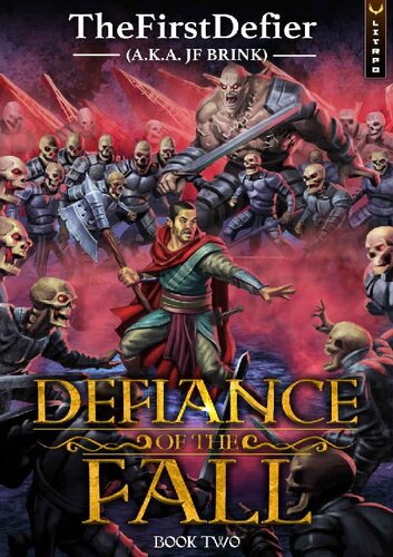Defiance Of The Fall 2 Thefirstdefier Jf Brink