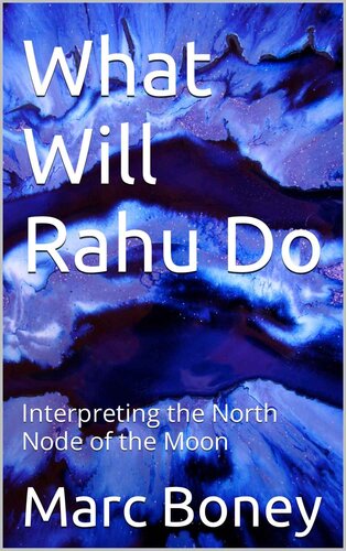What Will Rhu Do Interpreting The North Node Of The Moon Marc Boney