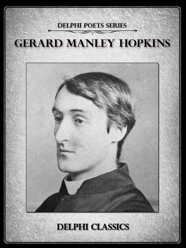 Delphi Complete Works Of Gerard Manley Hopkins Gerard Manley Hopkins