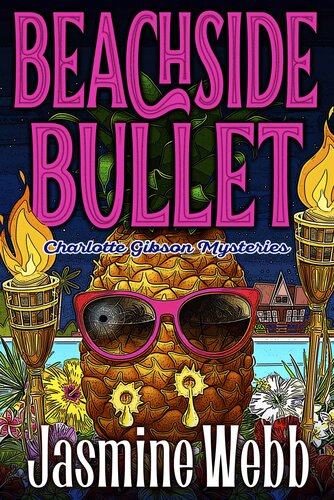 Beachside Bullet Charlotte Gibson Mystery 3 Kindle Jasmine Webb