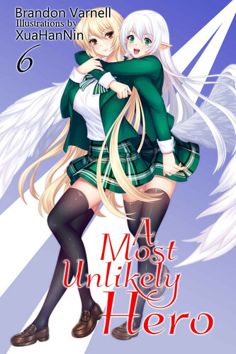 A Most Unlikely Hero Vol 6 1st Edition Brandon Varnell