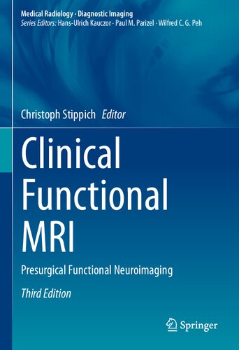 Clinical Functional Mri Presurgical Functional Neuroimaging 3rd Edition