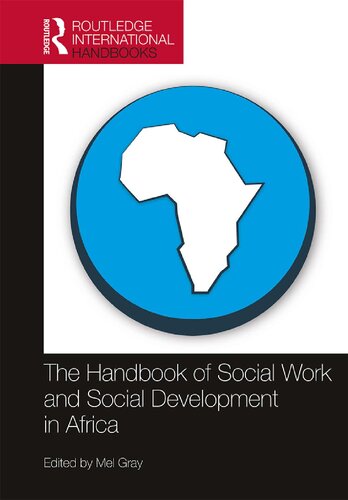 The Handbook Of Social Work And Social Development In Africa 1st Edition Mel Gray Editor