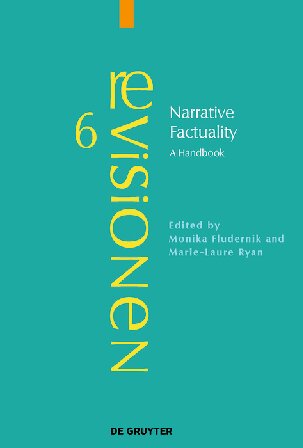 Narrative Factuality A Handbook Marielaure Ryan Monika Fludernik